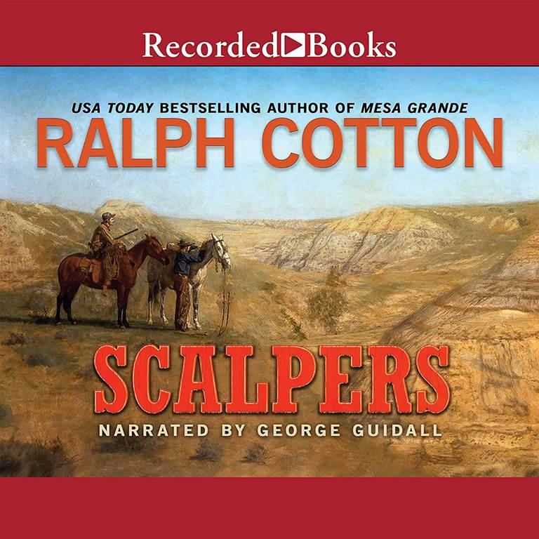 Scalpers (The Ralph Cotton Classics)