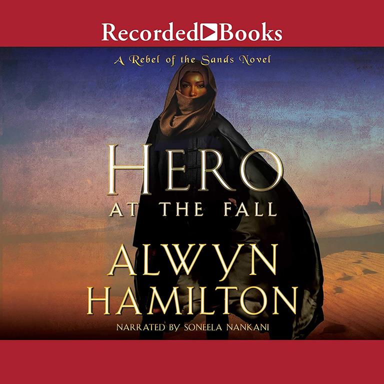 Hero at the Fall (The Rebel of the Sands)