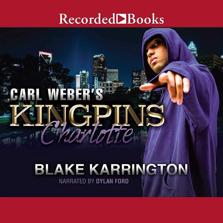 Carl Weber's Kingpins: Charlotte (The Carl Webers Kingpins Series)