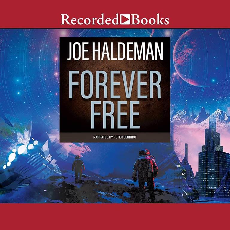 Forever Free (The Forever War Series)