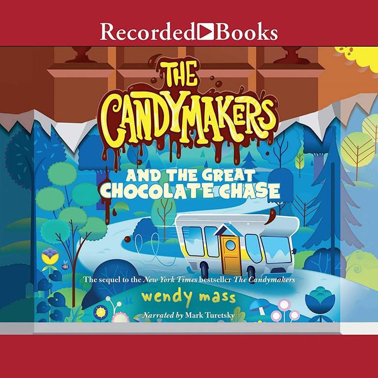 The Candymakers and the Great Chocolate Chase (The Candymakers Series)