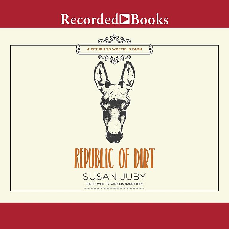 Republic of Dirt (The Return to Woefield Farm Series)