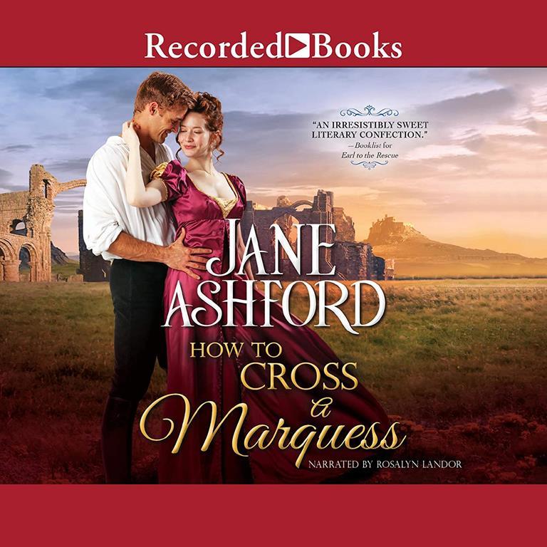 How to Cross a Marquess (The Way to a Lord's Heart Series)