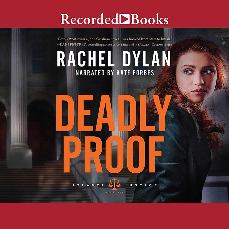 Deadly Proof (The Atlanta Justice Series)