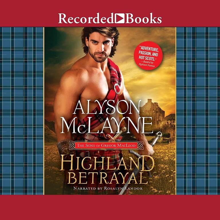 Highland Betrayal (The Sons of Gregor MacLeod Series)