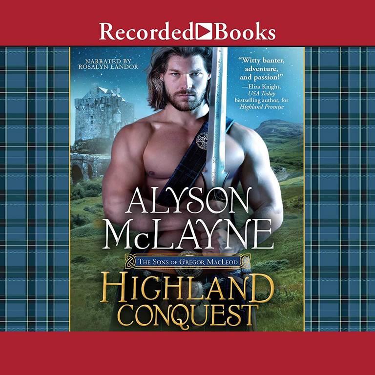 Highland Conquest (The Sons of Gregor MacLeod Series)