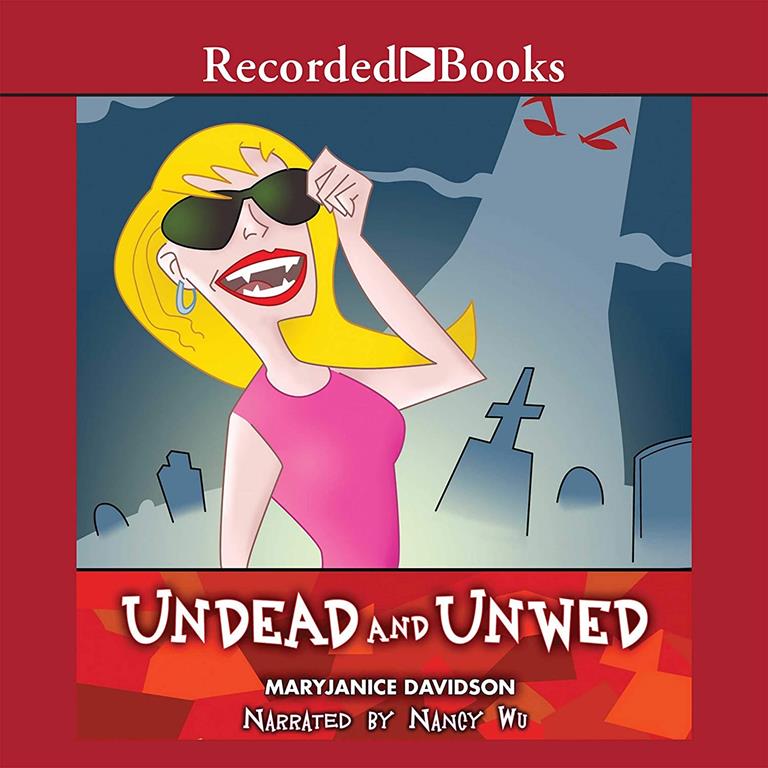 Undead and Unwed (The Undead Series)