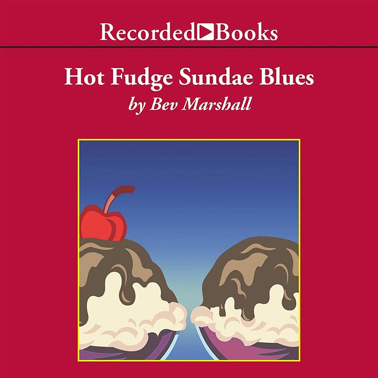 Hot Fudge Sundae Blues