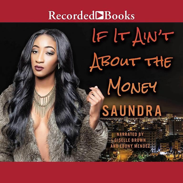 If It Ain't about the Money (The If It Ain't About the Money Series)