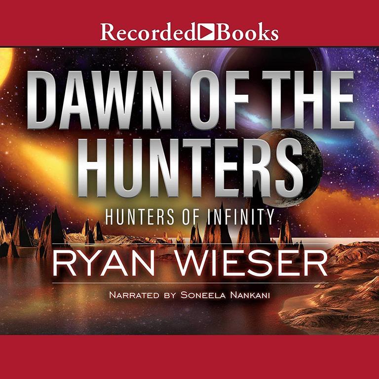 Dawn of the Hunters (The Hunters of Infinity Series)