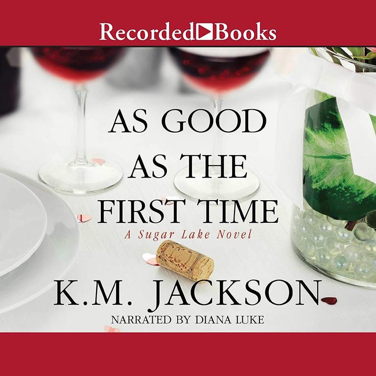 As Good as the First Time (The Sugar Lake Series)