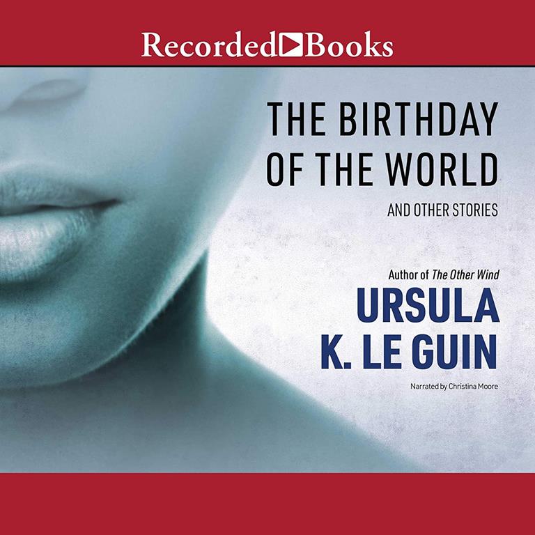 The Birthday of the World: And Other Stories