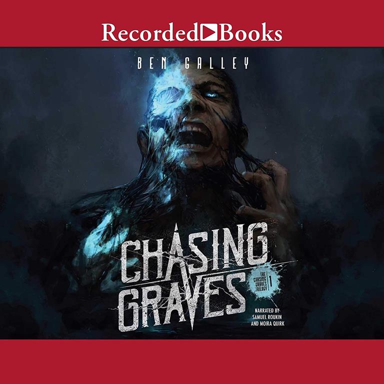 Chasing Graves (The Chasing Graves Trilogy)