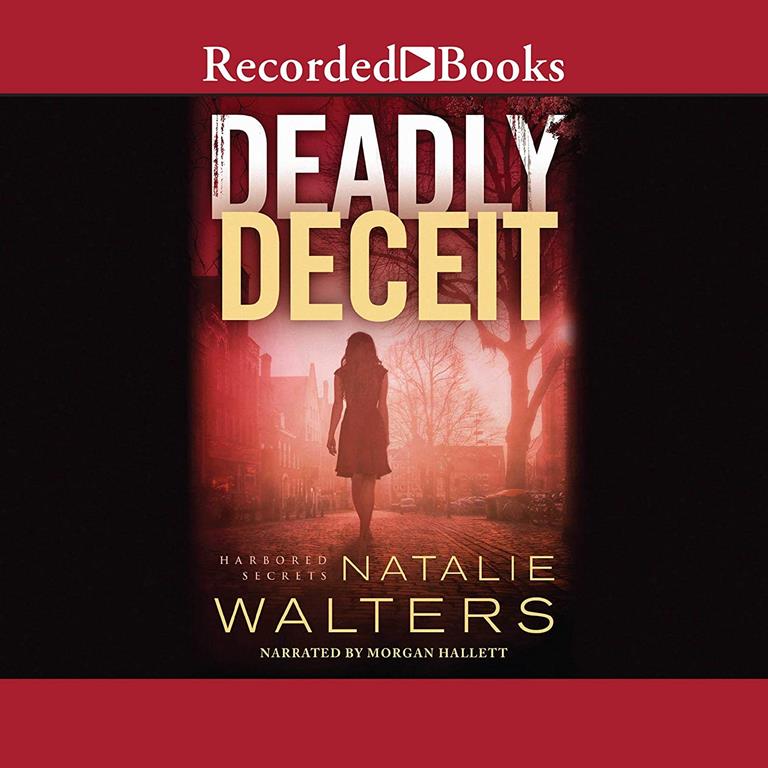 Deadly Deceit (The Harbored Secrets Series)