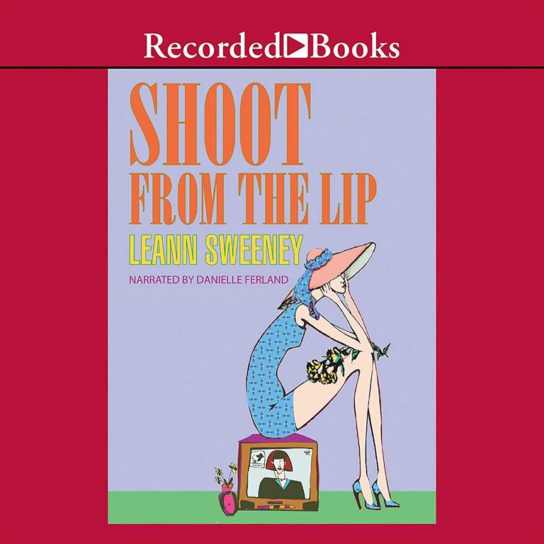 Shoot From The Lip (The Yellow Rose Mysteries)