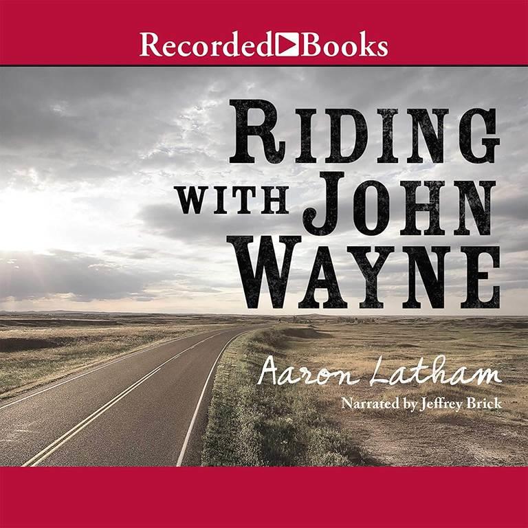 Riding with John Wayne