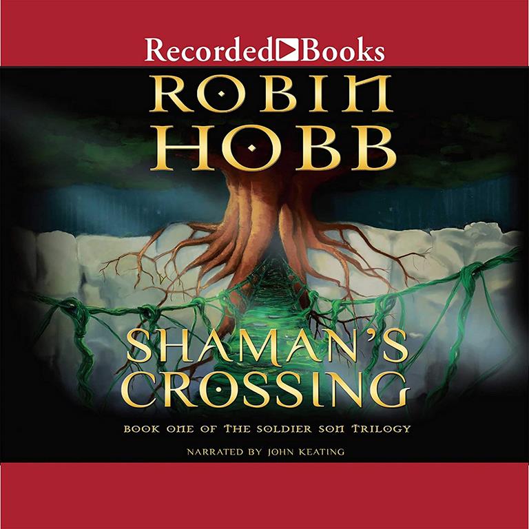 Shaman's Crossing (The Soldier Son Trilogy)