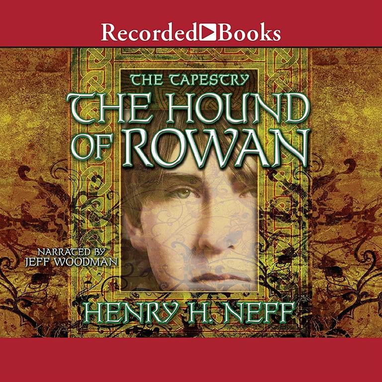 The Hound of Rowan (The Tapestry Series)