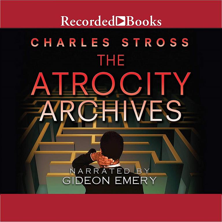 The Atrocity Archives (The Laundry Files Series)
