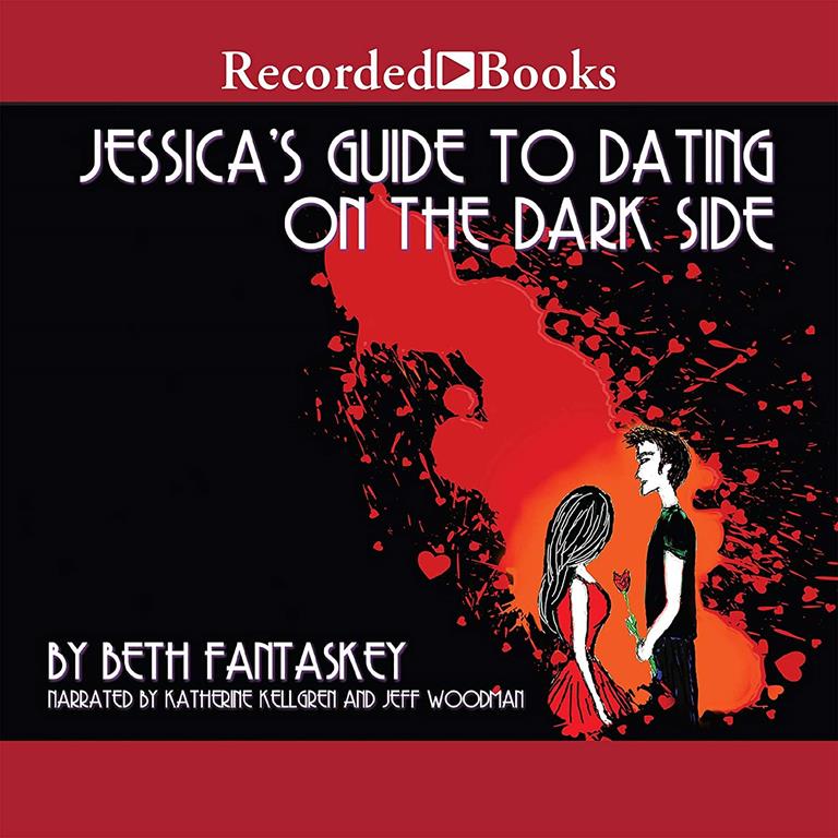 Jessica's Guide to Dating on the Dark Side (The Jessica Series)