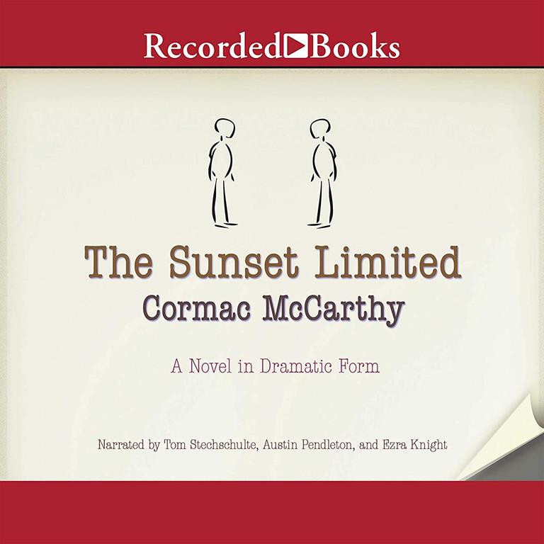 The Sunset Limited: A Novel in Dramatic Form