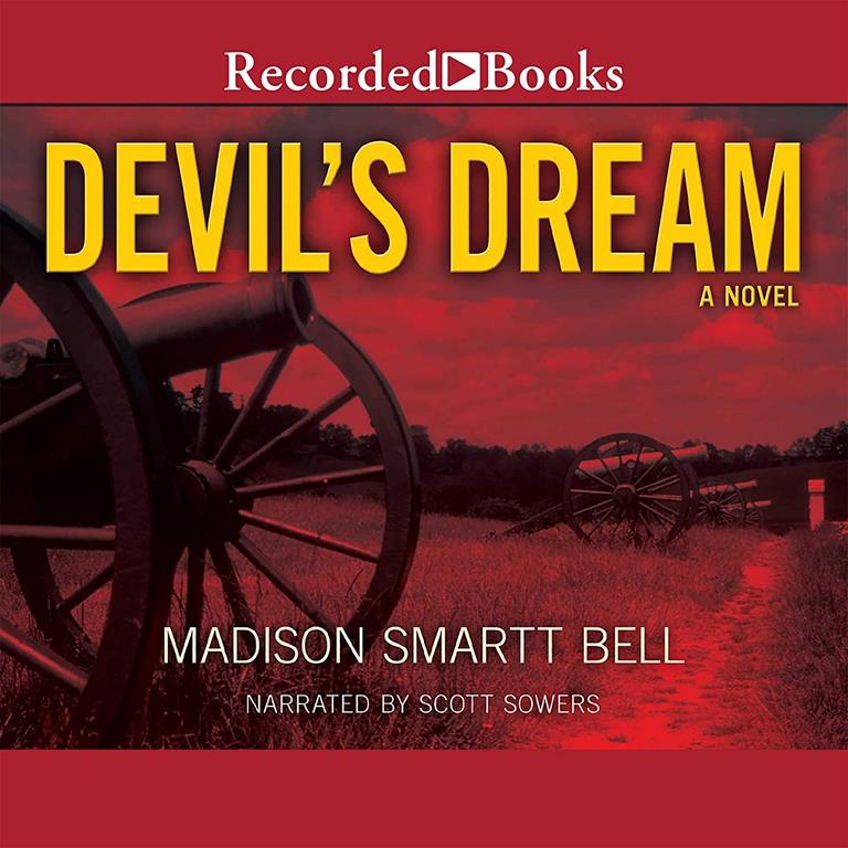 Devil's Dream: A Novel About Nathan Bedford Forrest