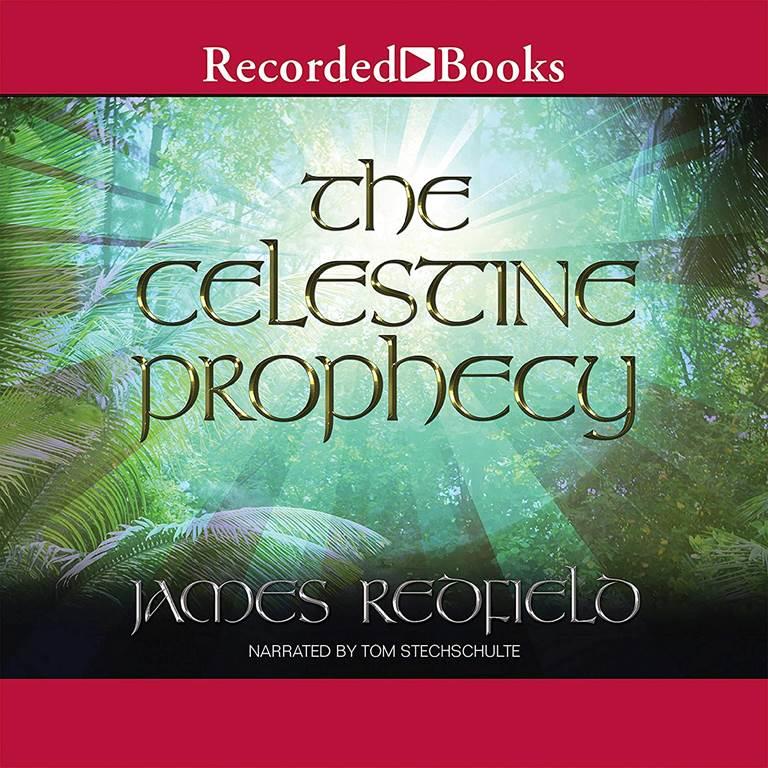 The Celestine Prophecy: A Concise Guide to the Nine Insights Featuring Original Essays &amp; Lectures by the Author