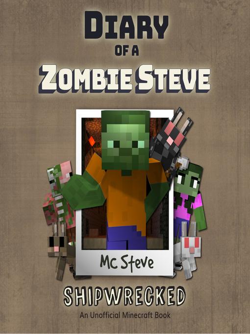 Diary of a Zombie Steve Book 3--Shipwrecked