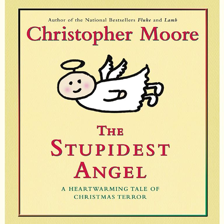 The Stupidest Angel: A Heartwarming Tale of Christmas Terror (The Pine Cove Series) (Pine Cove Series, 3)