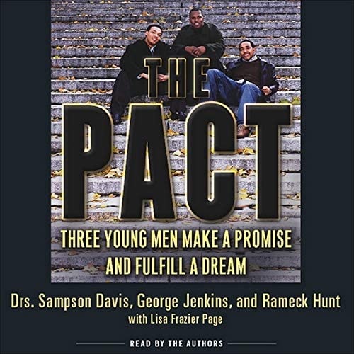 The Pact Lib/E: Three Young Men Make a Promise and Fulfill a Dream