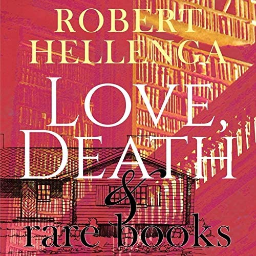 Love, Death &amp; Rare Books