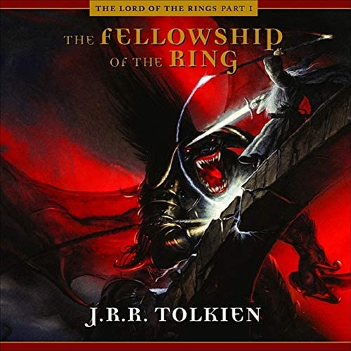 The Fellowship of the Ring (Lord of the Rings Trilogy)