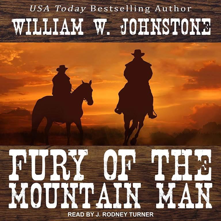 Fury of the Mountain Man (Last Mountain Man)