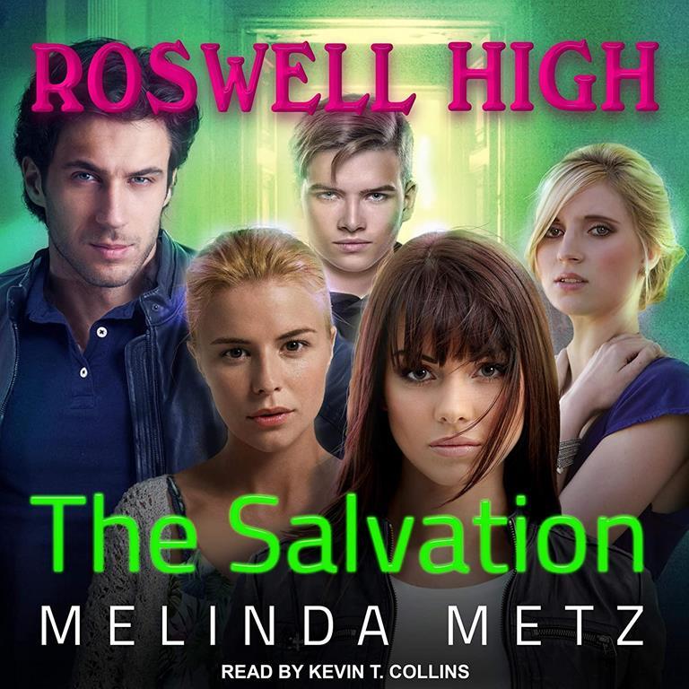 The Salvation (The Roswell High Series)