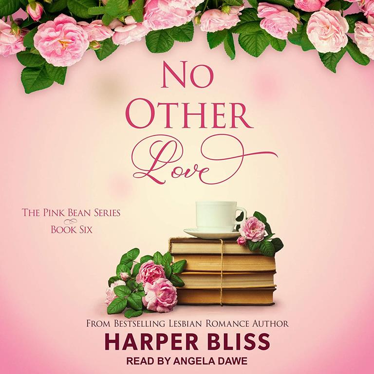 No Other Love (The Pink Bean Series )