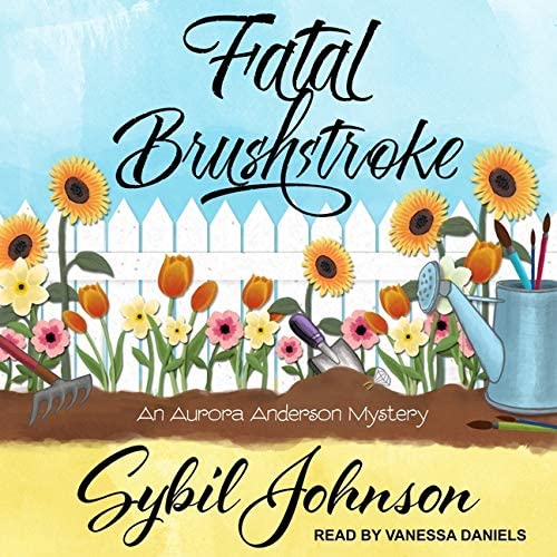 Fatal Brushstroke Lib/E (Aurora Anderson Mysteries Lib/E)