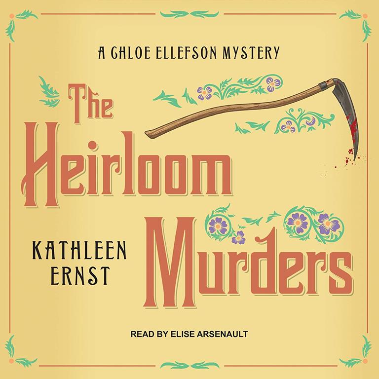 The Heirloom Murders (The Chloe Ellefson Mysteries)