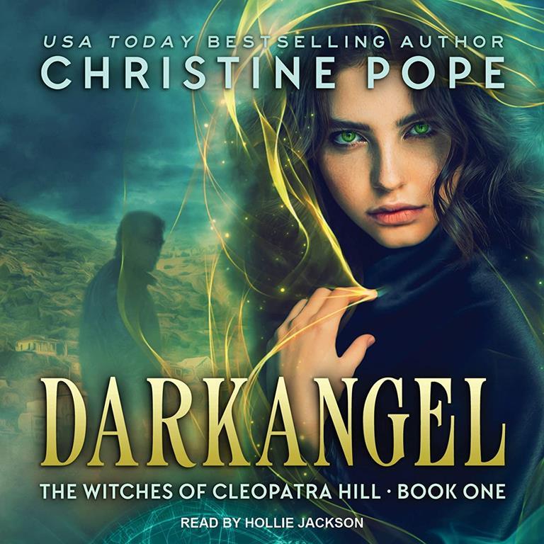 Darkangel (The Witches of Cleopatra Hill Series)