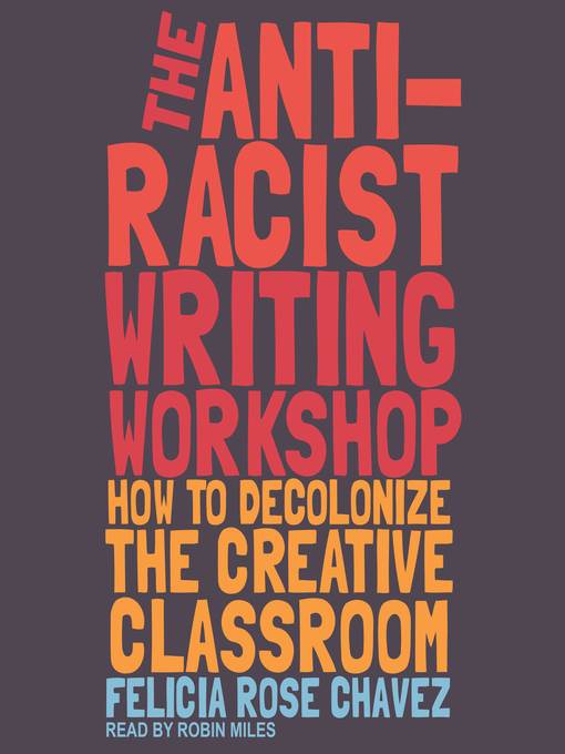 The Anti-Racist Writing Workshop