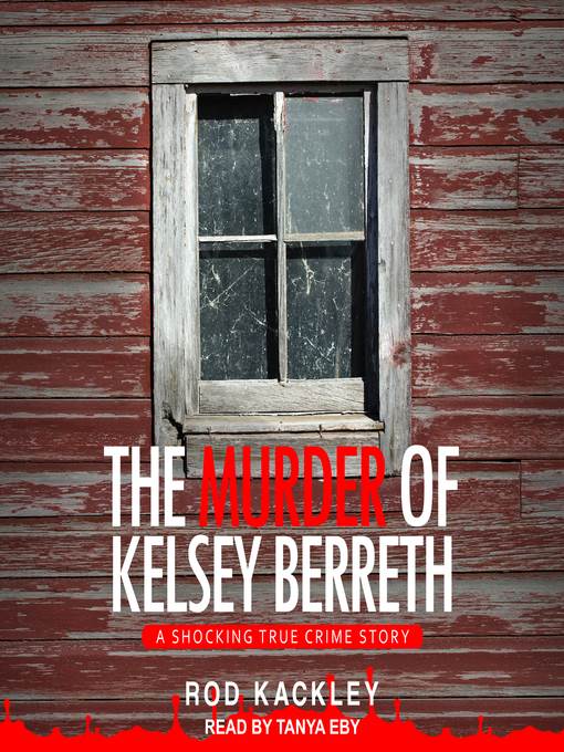 The Murder of Kelsey Berreth