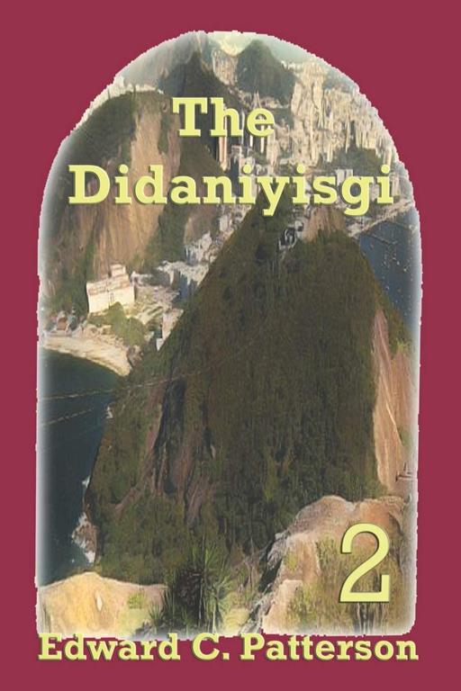 The Didaniyisgi (The Adventures of Lord Belmundus)