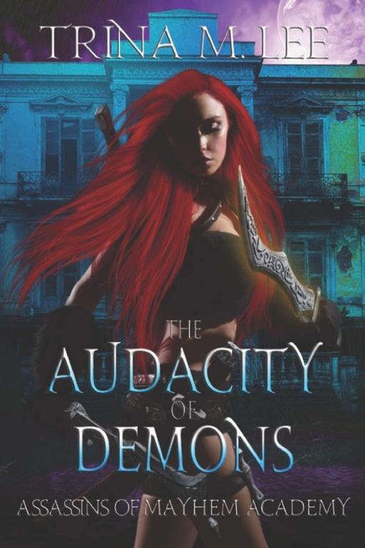 The Audacity of Demons (Mistress of Mayhem)