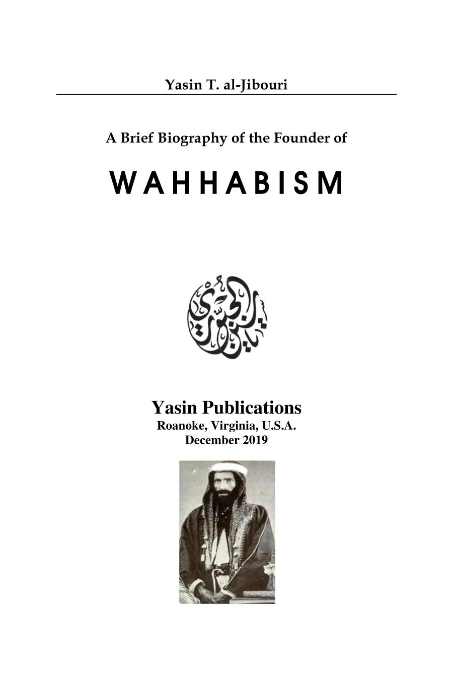 A brief biography of the founder of Wahhabism