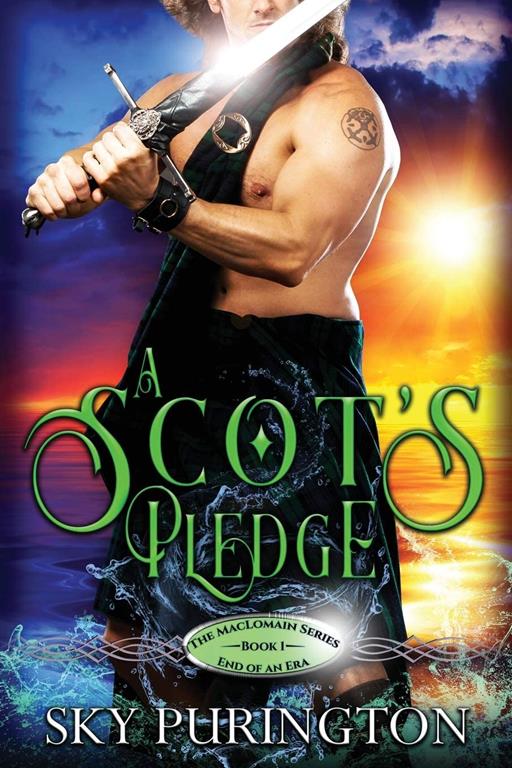 A Scot's Pledge (The MacLomain Series: End of an Era)