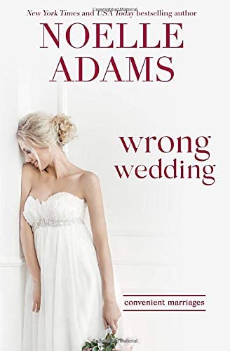 Wrong Wedding (Convenient Marriages)