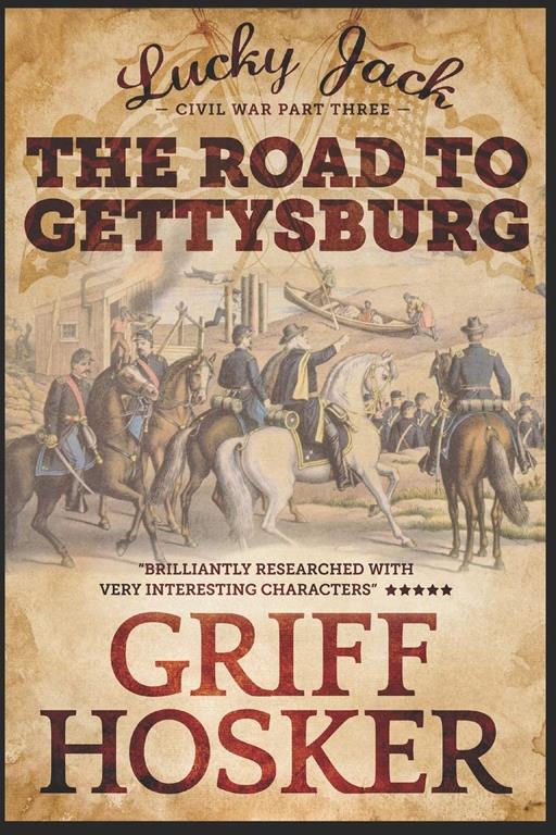 The Road to Gettysburg (Lucky Jack)