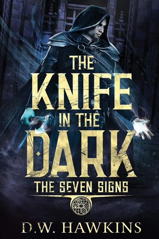 The Knife in the Dark (The Seven Signs)