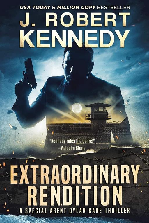 Extraordinary Rendition (Special Agent Dylan Kane Thrillers)