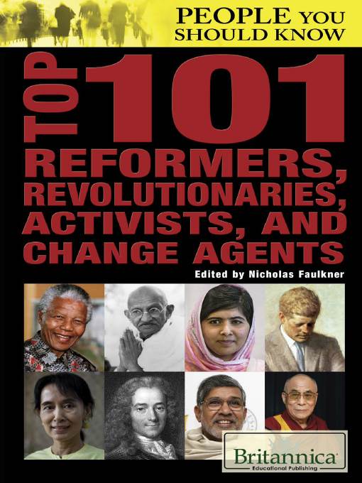 Top 101 Reformers, Revolutionaries, Activists, and Change Agents