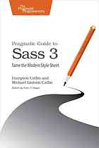 Pragmatic Guide to Sass 3